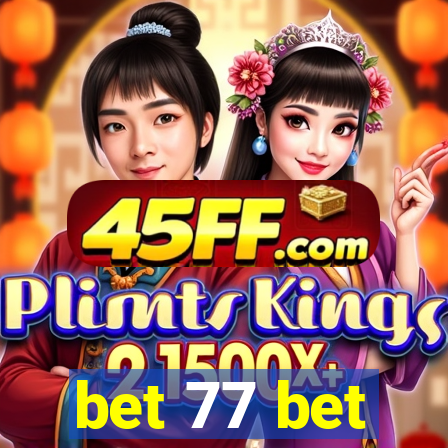 bet 77 bet